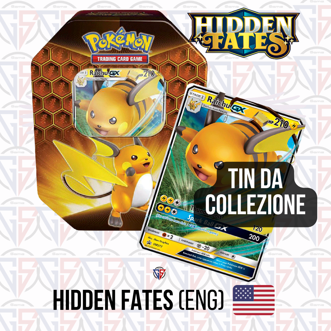 Tin Collezione Hidden Fates - Raichu GX (4 bustine ENG)